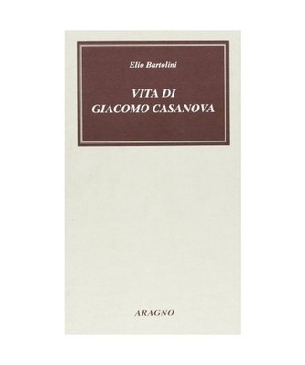 Vita di Giacomo Casanova, Elio Bartolini