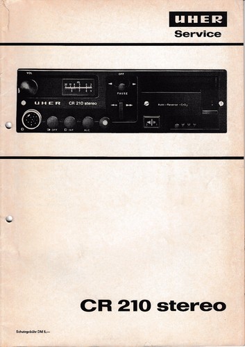 Service Manual Instructions for Uher Cr 210 Stereo