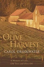 The Olive Harvest - Hardcover By Drinkwater, Carol - GOOD