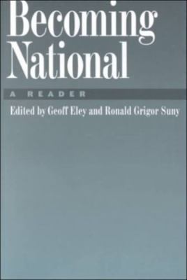 Becoming National: A Reader, , New Book