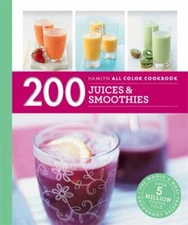 200 Juices & Smoothies (Hamlyn All Color), Hamlyn, Excellent Book