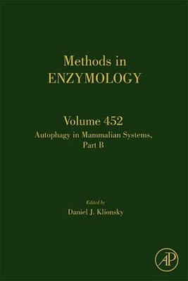 Autophagy in Mammalian Systems, Part B - 9780123745477