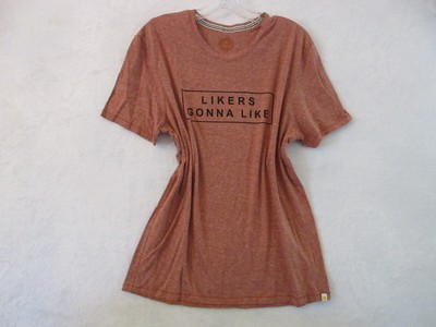 Life is Good Graphic T-shirt Women Medium Rust  'Likers Gonna Like' Fitted Top