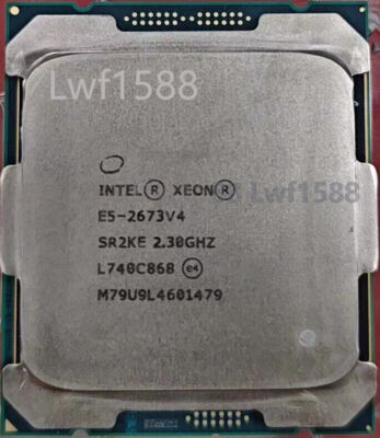 Intel Xeon E5-2673 V4 SR2KE 2.30GHz 20-Core 50MB LGA2011-3 CPU processor 2673V4