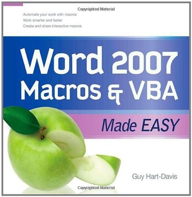 Word 2007 Macros & VBA Made Easy (Made Easy Series),Guy Hart-Dav
