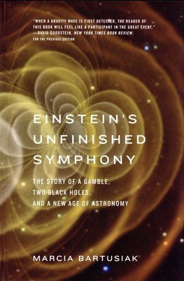 Einstein's Unfinished Symphony