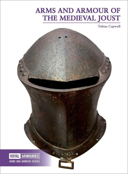 Arms And Armour Of The Medieval Joust | Tobias Capwell | Taschenbuch | Englisch-image