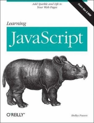 Learning JavaScript Perfect Shelley Powers