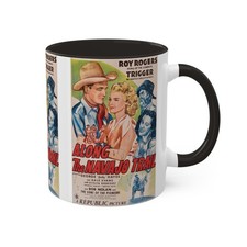 Along the Navajo Trail 1945 Roy Rogers Dale Evans Western Mug 11oz 15oz