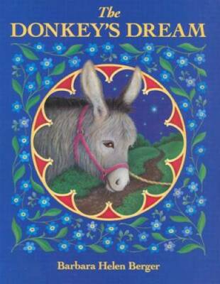 The Donkey's Dream - Hardcover By Berger, Barbara Helen - GOOD