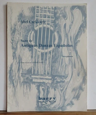 Abel Carlevaro: Suite Antiguas Danzas Espanolas - para Guitarra - Bild 1 von 4