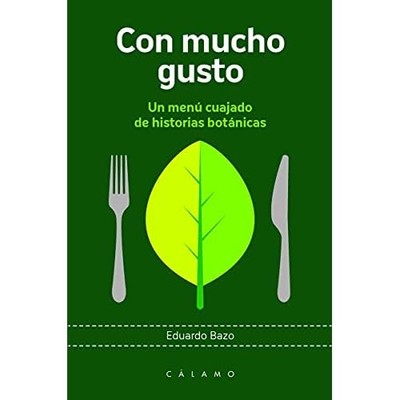 Con mucho gusto: Un men� cuajado de historias bot�nicas - Spanish Language Paper