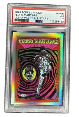 2025 Topps Chrome PEDRO MARTINEZ Ultra Violet All Stars PSA 7 POP