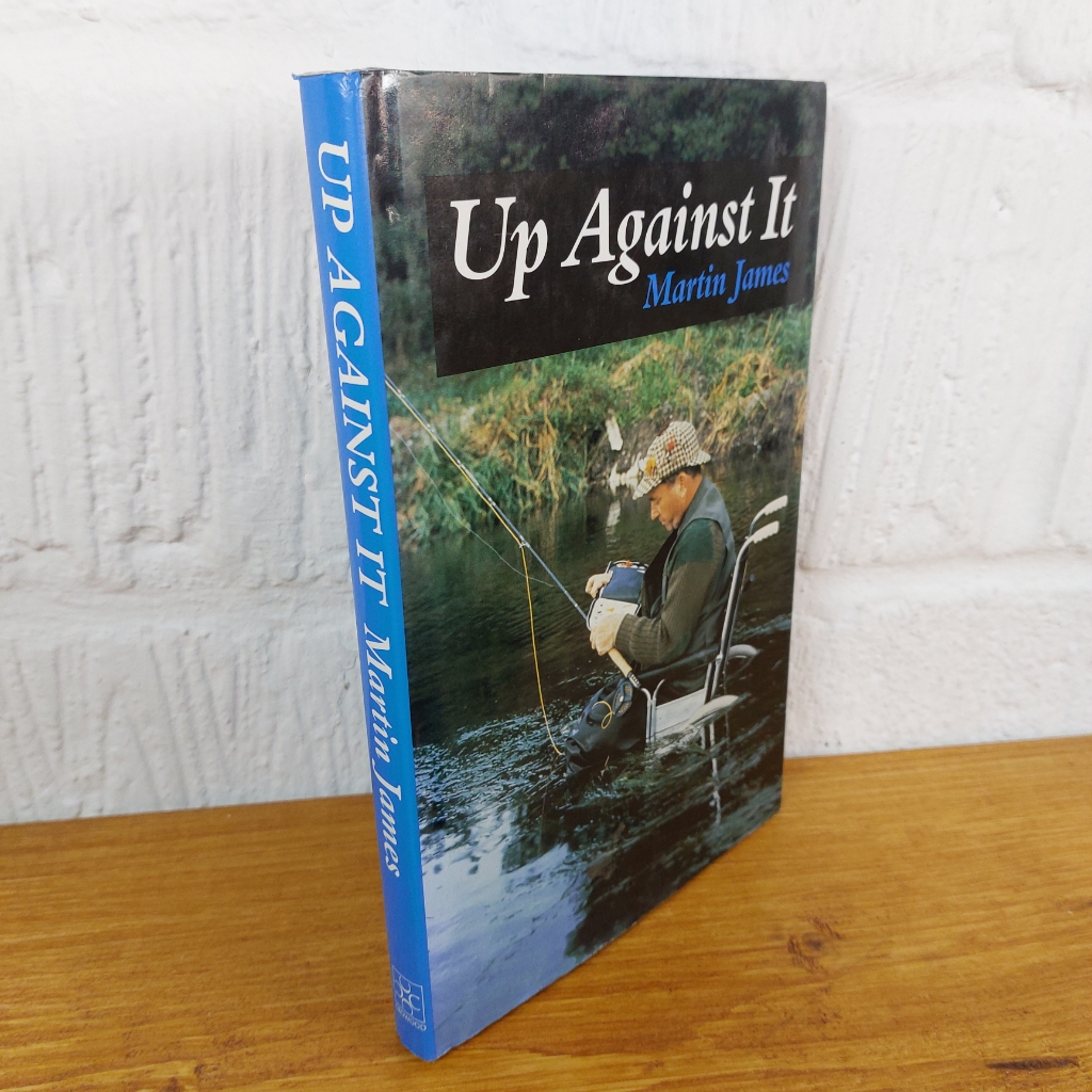 Up Against it by Martin James (Hardcover, 1994)
