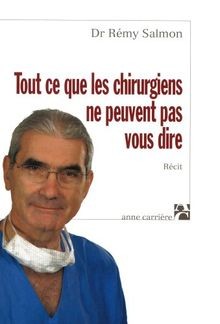 Tout ce que les chirurgiens ne peuvent pas vous dire von... | Buch | Zustand gut