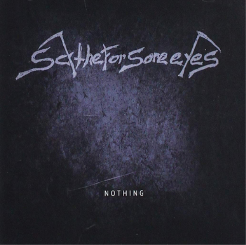Scythe For Sore Eyes Nothing (CD) Album