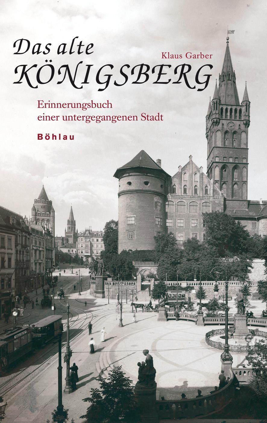 Thumbnail - Das Alte Königsberg | Erinnerungsbuch Einer Untergegangenen Stadt |