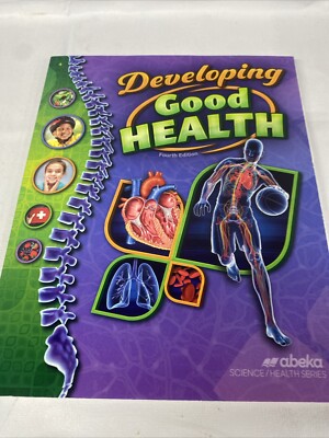Abeka Developing Good Health Revised 4th Edition, 4th Grade 339563 Unused