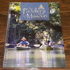 NEW A Paddler’s Guide To Missouri Rivers & Streams Kayak Canoe Book 2023 Edition