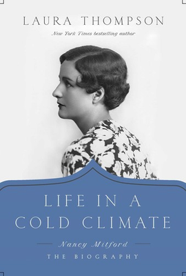 #ad Life in a Cold Climate: Nancy Mitford: The Biography Thompson Laura Excellent $6.05