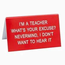 About Face Designs 122789 About Face-What's Your Excuse- Multicolor