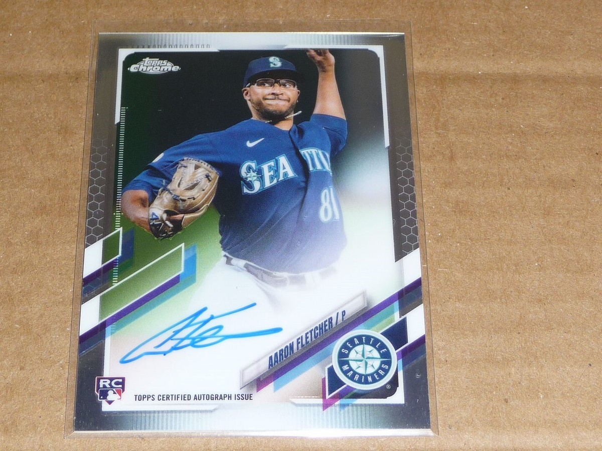 2021 Topps Chrome AARON FLETCHER AUTOGRAPH/AUTO MARINERS