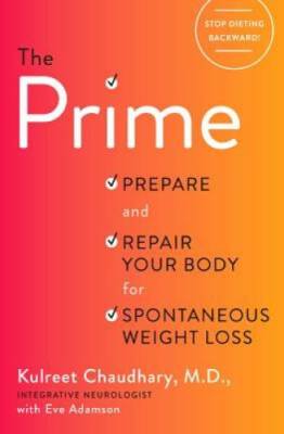 The Prime: Prepare and Repair Your Body for Spontaneous Weight Loss - VERY GOOD