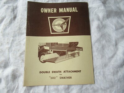 Cockshutt swather double swath attachment 502 swather owner's operator's manual