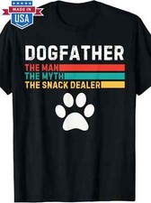 100% Made in USA, 180g Dogfather Man The Myth The Snack Dealer Father'S Day Dog