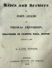 1826 Daniel Webster's Discourse on Adams and Jefferson Original Boston Edition