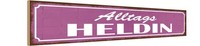 Holzschild 10X46 Cm Alltags Heldin Dekoration Deko Geschenk Holz Schild