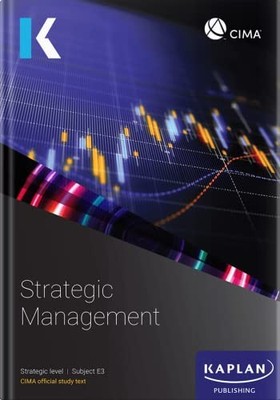 E3 STRATEGIC MANAGEMENT - STUDY TEXT,KAPLAN