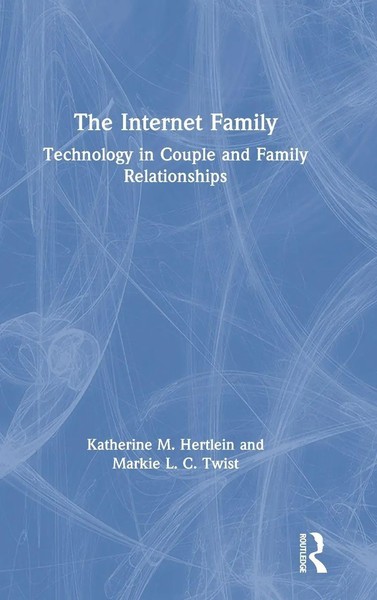 Katherine M. Hertlein (U. A.) | The Internet Family | Buch | Englisch (2019)-image