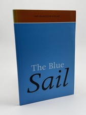 The Blue Sail Finlay, Ian Hamilton; Clark, Th...