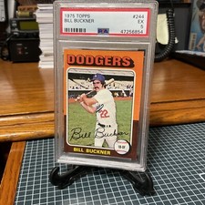 1975 TOPPS #244 BILL BUCKNER PSA 5 EX