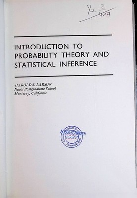 Introduction to Probability Theory and Statistical Inference Larson, Harold J.: