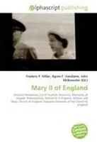 Frederic P. Miller (U. A.) | Mary II Of England | Taschenbuch | Englisch (2026)