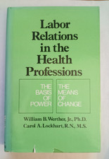 Labor Relations in the Health Professions