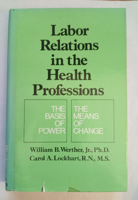 Labor Relations in the Health Professions