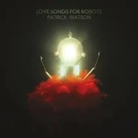 Love Songs For Robots | Patrick Watson | Englisch | Audio-Cd | CD | 2025