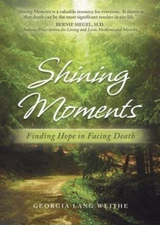 Shining Moments: Finding Hope in Fac- 0979034310, paperback, Georgia Lang Weithe