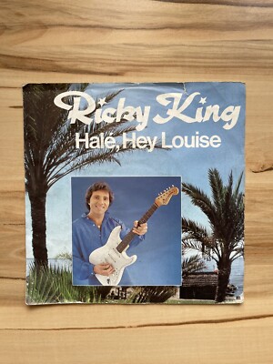 RICKY KING - Hale, Hey Louise/Black Eyes - Single 7'' Vinyl Schallplatte