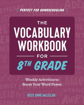 The Vocabulary Workbook for 8th Grade: Weekly Activitie - Paperback NEW Mclellan