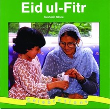 Eid Ul-Fitr (Celebrations) by Stone, Susheila