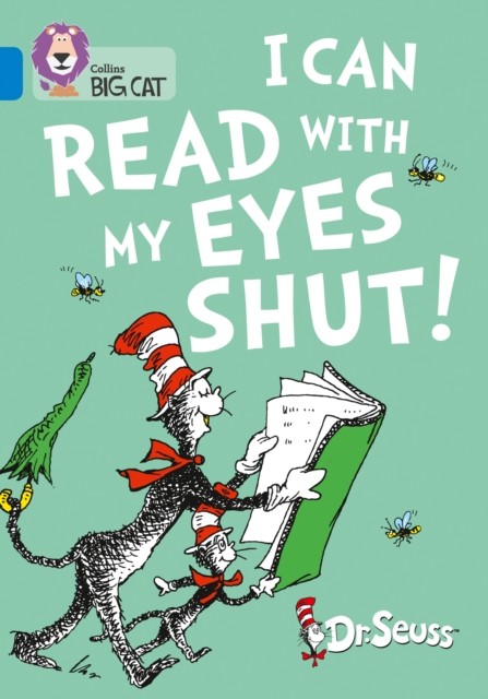 I Can Read with my Eyes Shut Band 04Blue Collins Big Cat by Dr Seuss PAPERBACK