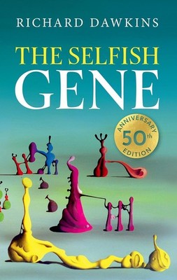 The Selfish Gene: 50th Anniversary Edition Hardcover by Richard Dawkins