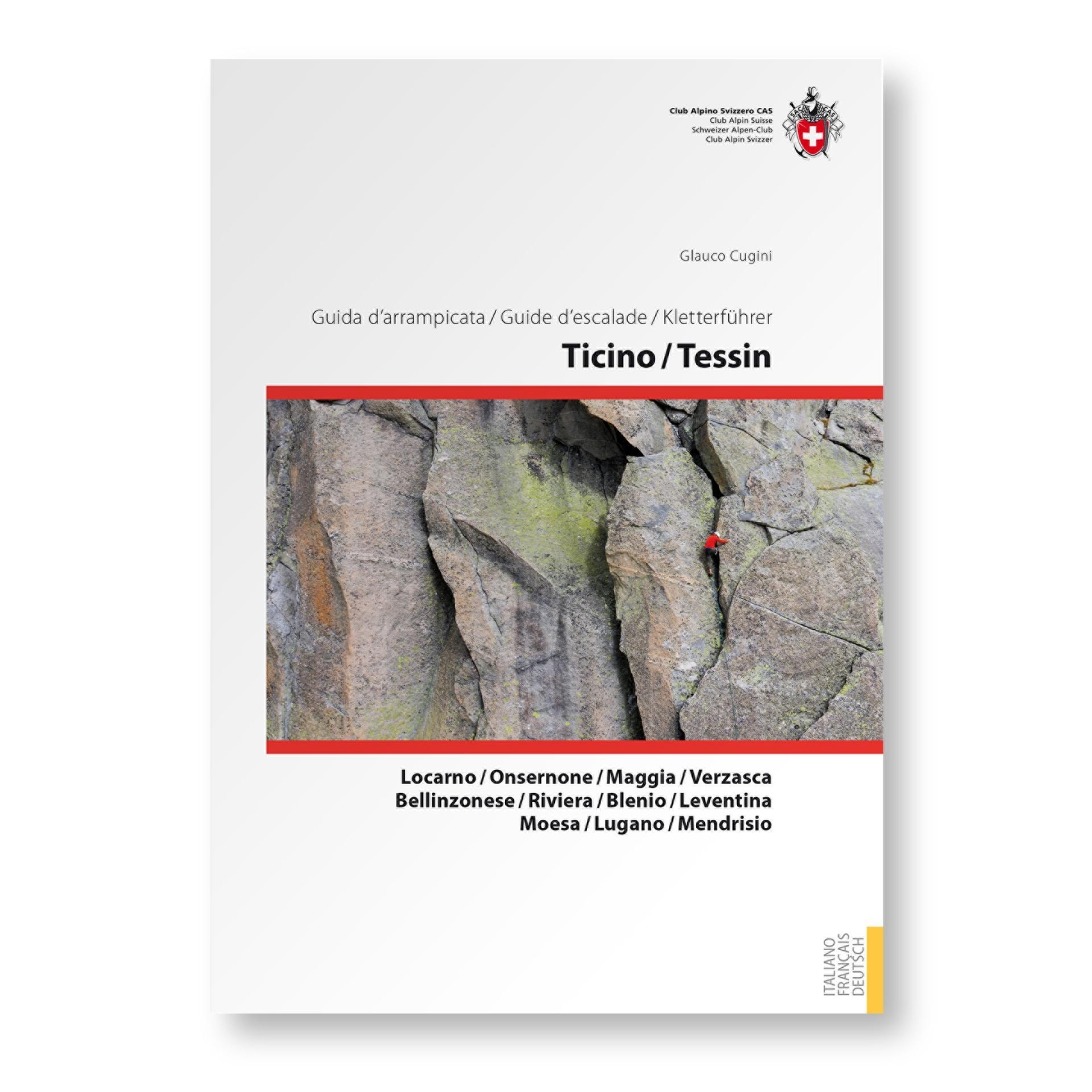 Thumbnail - Kletterführer Ticino / Tessin Glauco Cugini 9783859024540