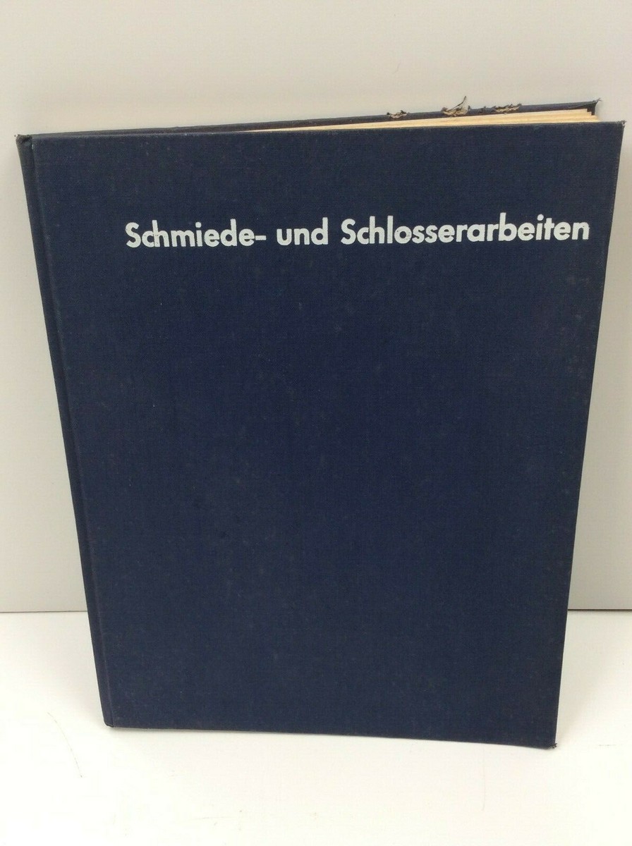 【本・建築・装飾】Schmiede-und Schlosser-arbeiten 1959 German Schmiede- und Schlosserarbeiten Hardcover Book