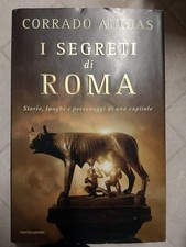 CORRADO AUGIAS - I SEGRETI DI ROMA - MONDADORI, 2005