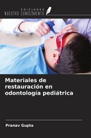 Pranav Gupta | Materiales De RestauracióN En OdontologíA PediáTrica | Buch
